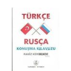 TÜRKÇE-RUSÇA KONUŞMA KILAVUZU - RAMIZ KERIMZADE