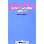 TÜRKÇE SORUNLARI KLAVUZU - NECMIYE ALPAY