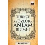 Türkçe (Sözlük) Anlam Bilimi -1 / Mehmet Hazar