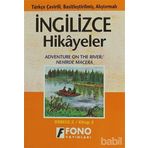 TÜRKÇE TERCÜMELİ, BASİTLEŞTİRİLMİŞ HIKAYELER NEHIRDE MACERA DERECE 2 - KOMISYON