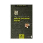 Türkçe Tesfir Çalışmalarında Klasik-Modern Algısı - Ahmet Yazıcı