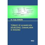 Türkçe ve Almancada Dilbilgisel Zamanların İz Düşümü Gece Kitaplığı