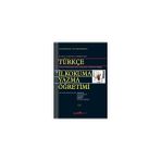 TÜRKÇE VE İLK OKUMA YAZMA ÖĞRETİMİ - KADIR KESKİNKILIÇ