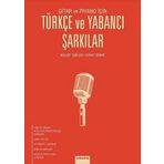 TÜRKÇE VE YABANCI ŞARKILAR - BÜLENT İŞBILEN;GÜRAY DEMIR