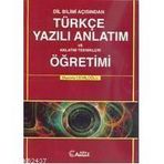 TÜRKÇE YAZILI ANLATIM VE ÖĞRETİMİ - MUSTAFA CEMİLOĞLU