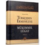 Türkçeden Ermeniceye Mükemmel Lügat - Bedros Zeki