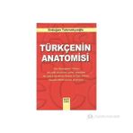 TÜRKÇE'NİN ANATOMISI - ERDOĞAN TOKMAKÇIOĞLU