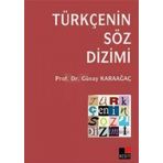 TÜRKÇE'NİN SÖZ DIZIMI - GÜNAY KARAAĞAÇ