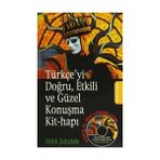 TÜRKÇE´Yİ DOĞRU, ETKILI VE GÜZEL KONUŞMA KIT-HAPI KONUŞ KI, SENI GÖREBİLEYİM - DILEK ŞAHZÂDE