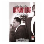 Türkçü Bir Aydın Hayrani Ilgar - Arif Öztürk