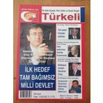 Türkeli / İki Aylık Siyaset Fikir Kültür Sanat Dergisi* Mart- Nisan 2005 * Sayı : 110 / Türk Askeri Kıbrıstan Çekilmez
