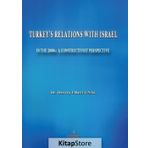 Turkey's Relations With Israel - Derviş Fikret Ünal