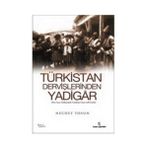 TÜRKİSTAN DERVİŞLERİNDEN YADIGAR - NECDET TOSUN
