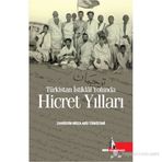 TÜRKISTAN İSTIKLAL YOLUNDA HICRET YILLARI - ZUHRIDDIN MIRZA ABID TÜRKISTANI