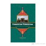 Türkistan Türkistan - Yavuz Bülent Bakiler