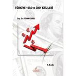 Türkiye 1994 ve 2001 Krizleri - Aydan Kansu