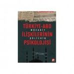 Türkiye-ABD İlişkilerinin Psikolojisi - Mücahit Gültekin