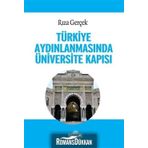 Türkiye Aydınlanmasında Üniversite Kapısı - Rıza Gerçek