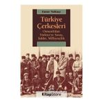 Türkiye Çerkesleri Osmanlıdan Türkiyeye Savaş Şiddet Milliyetçilik - Caner Yelbaşı