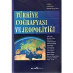 Türkiye Coğrafyası ve Jeopolitiği - DOÇ. DR. Hakkı YAZICI Nusret Koca Lütfi Özav Adem Başıbüyük Halil Koca Salih Ceylan Ünsal Bekdemir Kenan Arıbaş Mehmet Kürşat Koca Okan Yaşar İbrahim Fevzi Şahin Ünal Özdemir