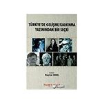 Türkiye de Gelişme Kalkınma Yazınından Bir Seçki - Palme Yayınevi