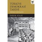 Türkiye Demokrasi Tarihi - Faruk Ataay