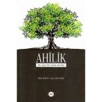 Türkiye Diyanet Vakfı Yayınları Ahilik Bir Ayet Bir Hadis Bir Ilke