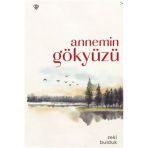 Türkiye Diyanet Vakfı Yayınları Annemin Gökyüzü / Zeki Bulduk / Türkiye Diyanet Vakfı Yayınları / 9786254285042