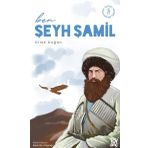 Türkiye Diyanet Vakfı Yayınları Ben Şeyh Şamil - Yolumuza Işık Tutanlar