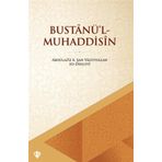 Türkiye Diyanet Vakfı Yayınları Bustânü’l - Muhaddisin