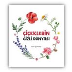 Türkiye Diyanet Vakfı Yayınları Çiçeklerin Gizli Dünyası