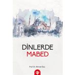 Türkiye Diyanet Vakfı Yayınları Dinlerde Mabed