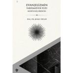 Türkiye Diyanet Vakfı Yayınları Evanjelizmin Yardımsever Yüzü