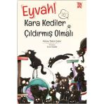 Türkiye Diyanet Vakfı Yayınları Eyvah Kara Kediler Çıldırmış Olmalı / Türkiye Diyanet Vakfı Yayınları / 9786254286667