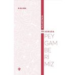 Türkiye Diyanet Vakfı Yayınları Gençler Için 99 Soruda Peygamberimiz / Bilal Doğan / / 9786254281013