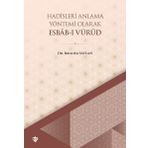 Türkiye Diyanet Vakfı Yayınları Hadisleri Anlama Yöntemi Olarak Ebab-ı Vürud