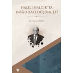Türkiye Diyanet Vakfı Yayınları Halil Inalcık'Ta Doğu Batı Düşüncesi