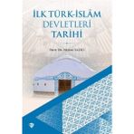 Türkiye Diyanet Vakfı Yayınları İlk Türk-İslam Devletleri Tarihi Prof. Dr. Nesimi Yazıcı 447 Sayfa