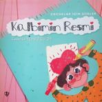Türkiye Diyanet Vakfı Yayınları Kalbimin Resmi-Çocuklar İçin Şiirler