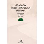 Türkiye Diyanet Vakfı Yayınları Medinede Islam Toplumunun Oluşumu