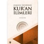 Türkiye Diyanet Vakfı Yayınları Osmanlı Tefsirinde Kur'an İlimleri