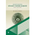 Türkiye Diyanet Vakfı Yayınları Siyaset-Tefsir İlişkisi: İmamiyye Şiası'nda