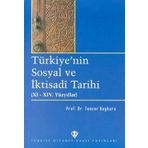 Türkiye Diyanet Vakfı Yayınları Türkiye'nin Sosyal ve İktisadi Tarihi(XI - XIV. Yüzyıllar)