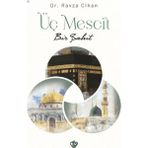 Türkiye Diyanet Vakfı Yayınları Üç Mescit Bir Şahit