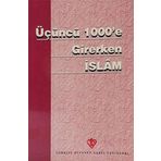 Türkiye Diyanet Vakfı Yayınları Üçüncü 1000'e Girerken İslam