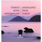 Türkiye Doğa Manzaraları-Landscapes From Turkey