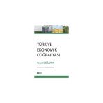 TÜRKİYE EKONOMIK COĞRAFYASI - HAYATI DOĞANAY