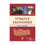 TÜRKİYE EKONOMISI - ASLAN EREN