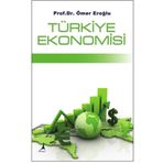 Türkiye Ekonomisi - Ömer Eroğlu