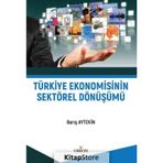 Türkiye Ekonomisinin Sektörel Dönüşümü -Barış Aytekin